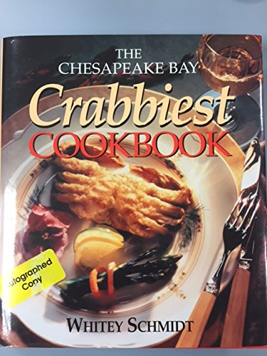 Imagen de archivo de The Chesapeake Bay Crabbiest Cookbook a la venta por ThriftBooks-Dallas