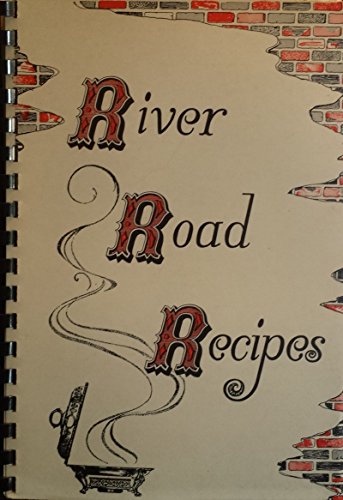 Stock image for River Road Recipes for sale by Once Upon A Time Books