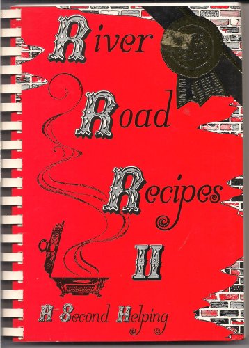 Stock image for River Road Recipes II: A Second Helping for sale by Wonder Book