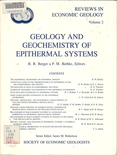 Geology and Geochemistry of Epithermal Systems