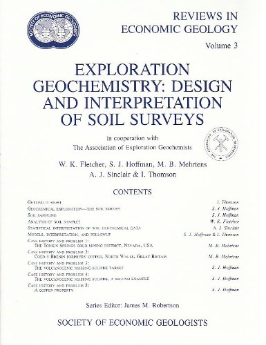 Beispielbild fr Exploration Geochemistry: Design and Interpretation of Soil Surveys : In Cooperation With the Association of Exploration Geochemists (Reviews in Econ) zum Verkauf von Studibuch