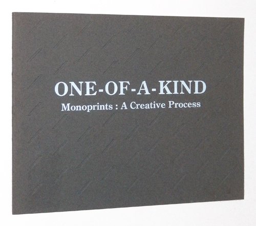 Imagen de archivo de One of a Kind: Monoprints: Creative Process a la venta por Book House in Dinkytown, IOBA