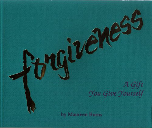 Stock image for Forgiveness: A Gift You Give Yourself for sale by Blue Vase Books