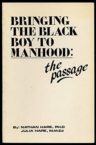 Bringing the Black Boy to Manhood: The Passage