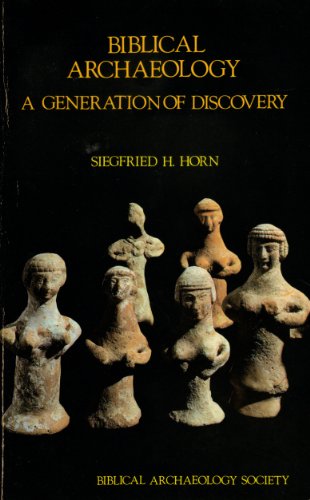 Stock image for Biblical Archaeology: A Generation of Discovery for sale by Jenson Books Inc