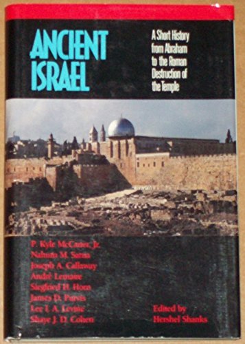 Beispielbild fr Ancient Israel : A Short History from Abraham to the Roman Destruction of the Temple zum Verkauf von Better World Books