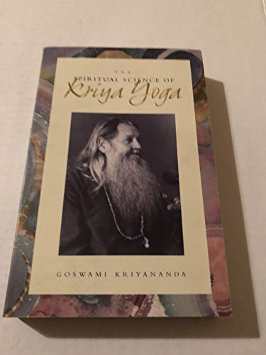 9780961309916: The Spiritual Science of Kriya Yoga