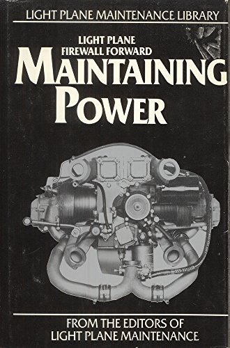 Imagen de archivo de Maintaining Power: Light Plane Firewall Forward (The Light Plane Maintenance Library) a la venta por ThriftBooks-Dallas