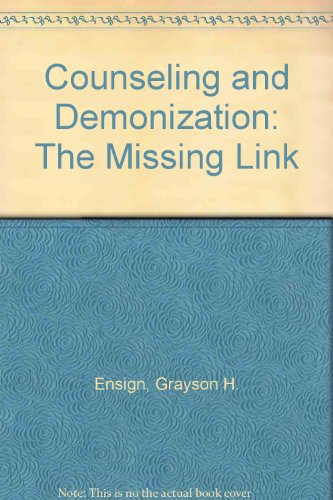 Imagen de archivo de Counseling and Demonization: The Missing Link a la venta por SecondSale