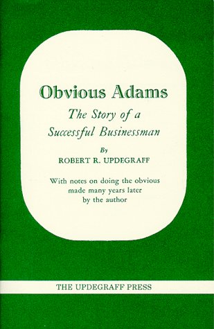 9780961320300: Obvious Adams: The Story of a Successful Businessman