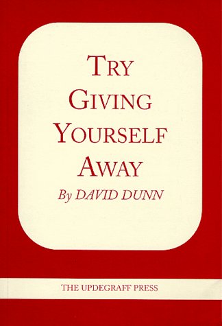 Stock image for Try Giving Yourself Away for sale by Grumpys Fine Books