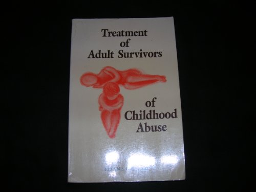 Beispielbild fr Treatment of Adult Survivors of Childhood Abuse zum Verkauf von Better World Books