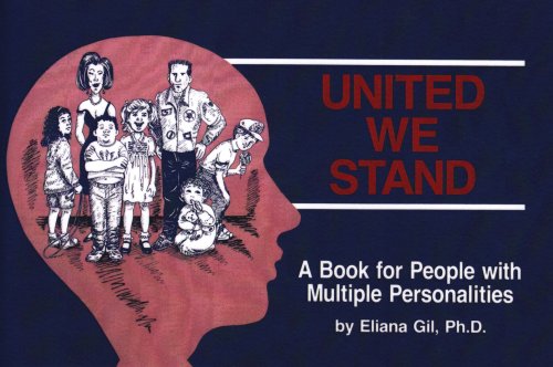 Stock image for United We Stand: A Book for People with Multiple Personalities for sale by ThriftBooks-Dallas