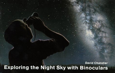 Imagen de archivo de Exploring the Night Sky with Binoculars a la venta por thebookforest.com