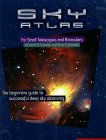 9780961320720: Sky Atlas for Small Telescopes and Binoculars: The Beginners Guide to Successful Deep Sky Observing