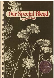 9780961320904: Our Special Blend: A Cookbook