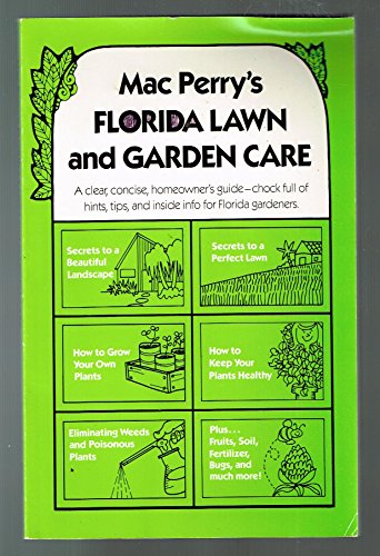 Stock image for Mac Perry's Florida Lawn and Garden Care for sale by Better World Books