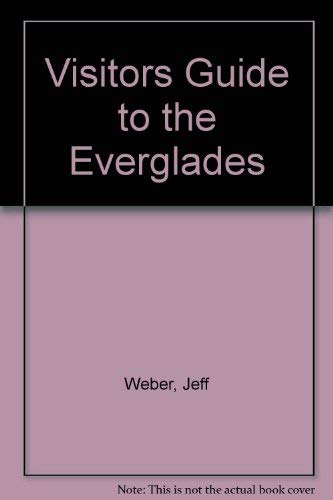 Stock image for Visitors Guide to the Everglades for sale by Wonder Book