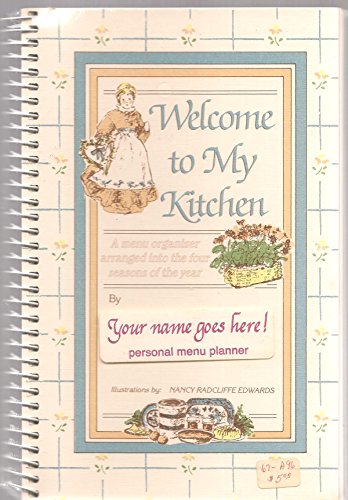 Beispielbild fr Welcome to My Kitchen zum Verkauf von Hastings of Coral Springs