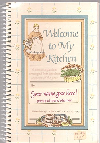 Imagen de archivo de Welcome to My Kitchen a la venta por Hastings of Coral Springs