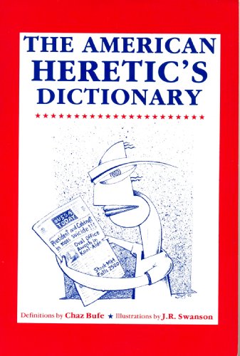 Stock image for The American Heretic's Dictionary for sale by ThriftBooks-Atlanta