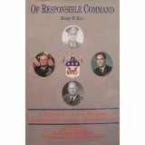 Stock image for Of Responsible Command : A History of the U. S. Army War College for sale by Better World Books