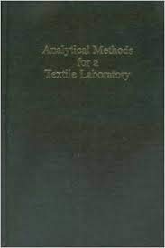 Analytical Methods for a Textile Laboratory. 3rd ed.