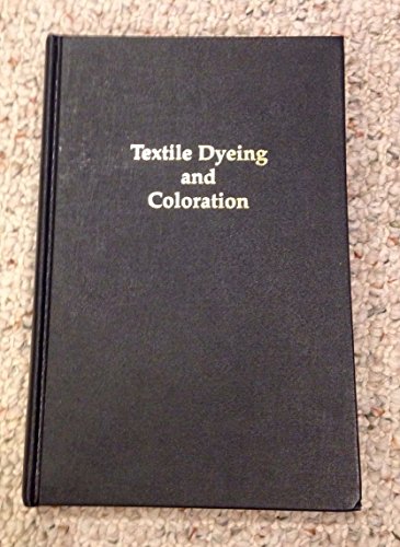 9780961335014: Textile Dyeing & Coloration