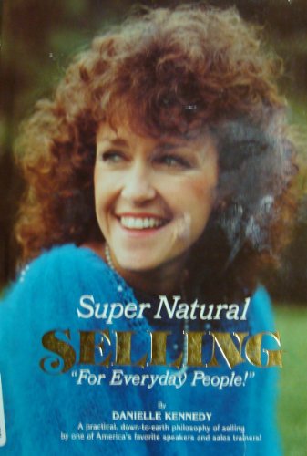 Stock image for Super Natural Selling for Everyday People for sale by ThriftBooks-Dallas