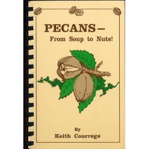 Immagine dell'editore per Pecans from Soup to Nuts venduto da GoldBooks