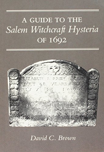 9780961341503: Guide to the Salem Witchcraft Hysteria of 1692