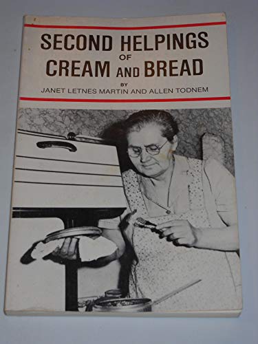 Beispielbild fr Second Helpings of Cream and Bread zum Verkauf von Better World Books