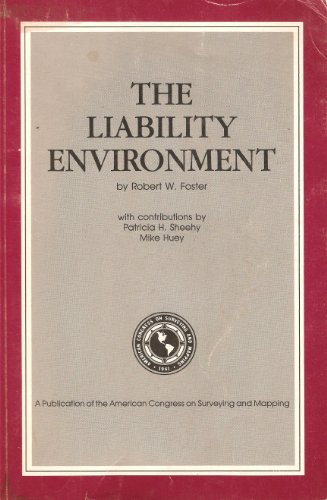 9780961345945: The Liability Environment