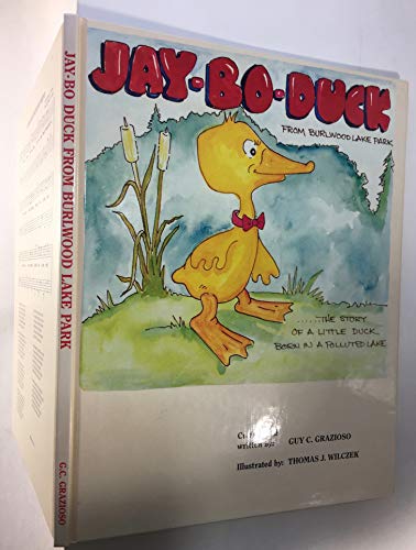 9780961347475: Jay Bo Duck from Burlwood Lake Park