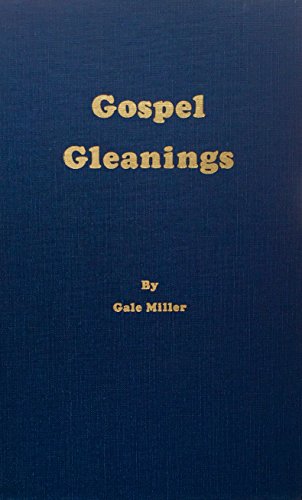 Stock image for Gospel gleanings for sale by Ergodebooks