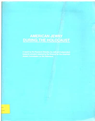 American Jewry during the Holocaust (9780961353735) by Finger, Seymour Maxwell