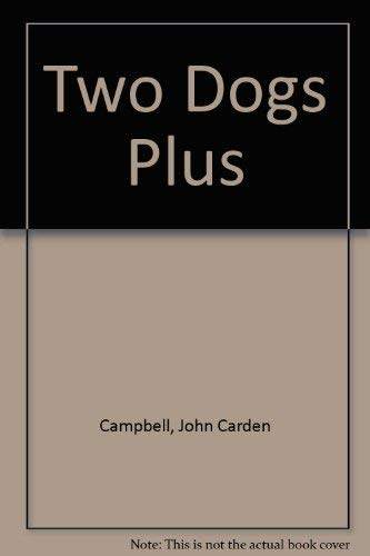 9780961359607: Two Dogs Plus