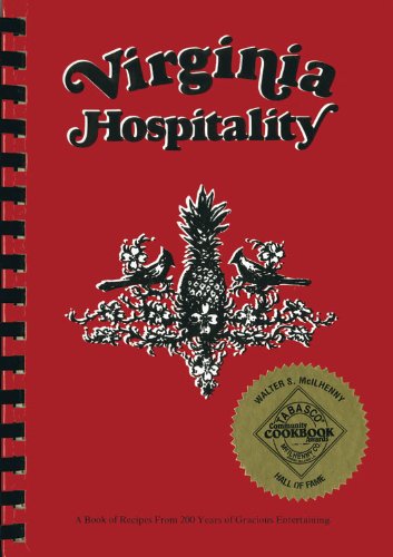 VIRGINIA HOSPITALITY 20th Anniversary Edition A Book of Recipes From 200 Years of Gracious Entert...