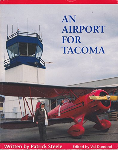 Imagen de archivo de An Airport For Tacoma a la venta por Tacoma Book Center
