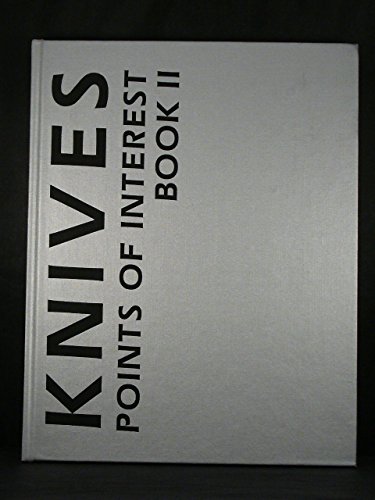 9780961383428: Knives: Points of Interest Book II