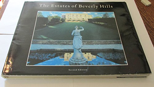 Stock image for the ESTATES of BEVERLY HILLS: HOLMY HILLS, BEL AIR, BEVERLY PARK. * for sale by L. Michael