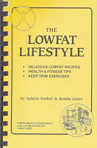 9780961383800: The Lowfat Lifestyle