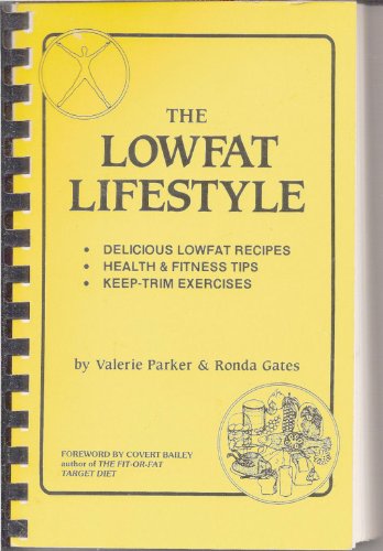9780961383817: The Lowfat Lifestyle
