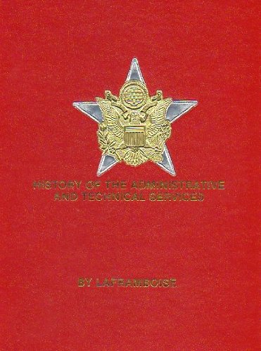 9780961385507: History of the Administrative and Technical Services branch of service insignia