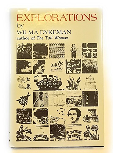 Explorations (9780961385903) by Dykeman, Wilma