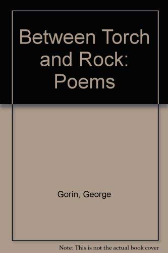 Imagen de archivo de Between Torch and Rock: Poems a la venta por Robinson Street Books, IOBA