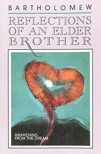 Stock image for Reflections of an Elder Brother: Awakening from the Dream for sale by SecondSale