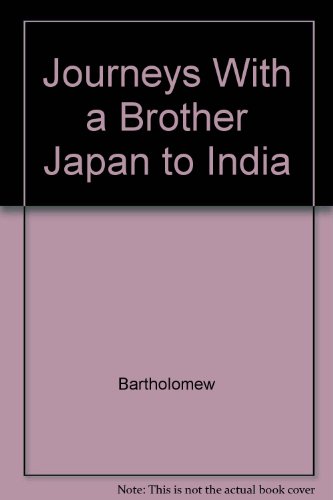 9780961401092: Journeys With a Brother Japan to India