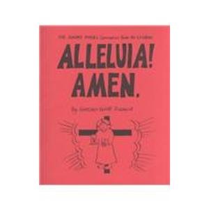 9780961402204: Alleluia ! Amen: The Sunday Paper's Communion Book for Children : A Guide to the Holy Eucharist, Rite II