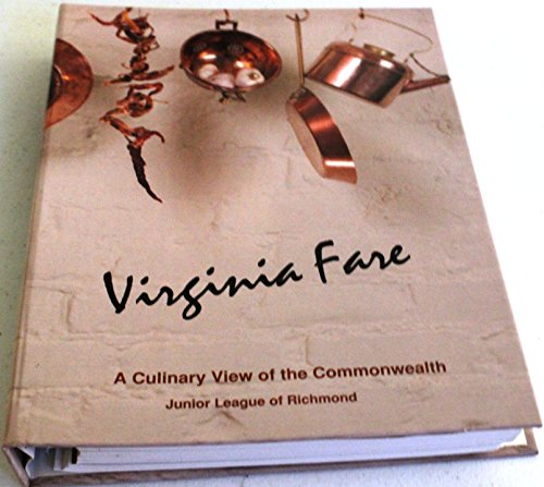 Stock image for Virginia Fare : A Culinary View of the Commonwealth for sale by Better World Books